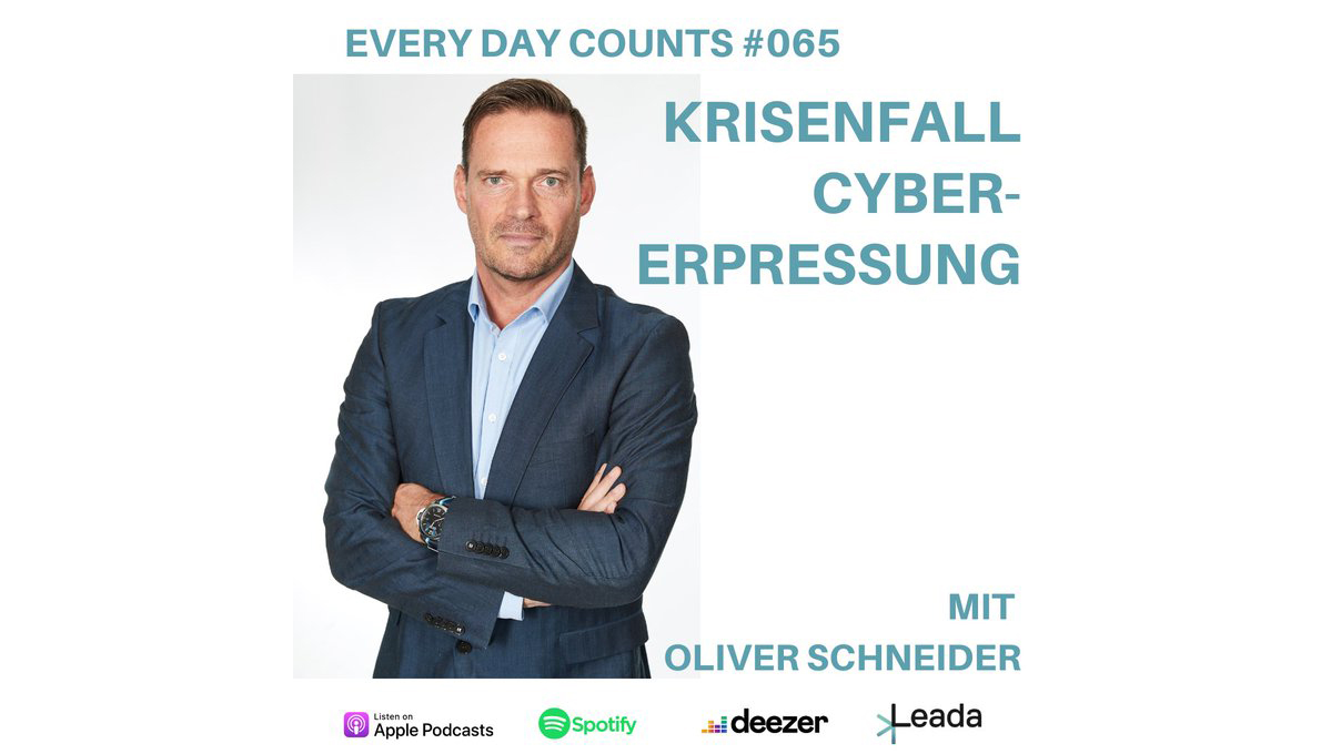 Oliver Schneider im Interview zu „Krisenfall und Cyber-Erpressung“ mit Christophe Braun im „Every Day Counts“-Podcastv