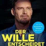 Buchcover: Der Wille entscheidet, Oliver Schneider